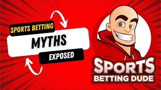 Sports Betting Myths That DESTROY Your Bankroll