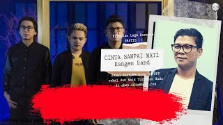 CINTA SAMPAI MATI - KANGEN BAND Karaoke Terbaru 2022