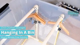 Hanging Doll Clothes Storage In A Clear Bin - Shari's Genius No Wrinkle Solution!