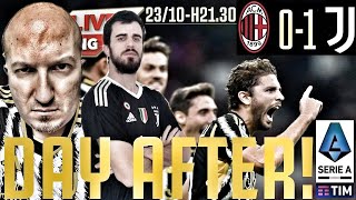 Milan - JUVENTUS 0-1: IL DAY AFTER CON @IlMarcheseBianconero!!! [LIVE!!!]