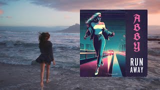 ABBY - Run Away (2024) - 80s Style Pop - Mirko Hirsch - FREE DOWNLOAD - Retro