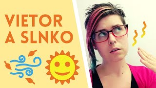 Learn Slovak with Stories: Vietor a slnko