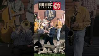 The Jive Aces are Rockin’ at the Firebirds Festival, Fri 5th July!