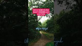 Do'a Nabi Musa membelah lautan #feedshorts #doamustajab #viral #fypシ #foryou #nabi