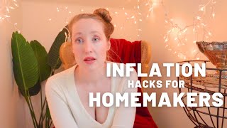 Inflation hacks for homemakers