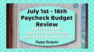 Paycheck Budget Review July 1st-16th | Extra Income Going to Our Goals!