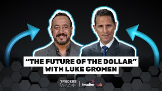 Traders Edge Ep. 61 | The Future Of The Dollar With Luke Gromen | 10.9.24