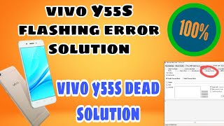 vivo y55s (1610) flashing error, dead solution