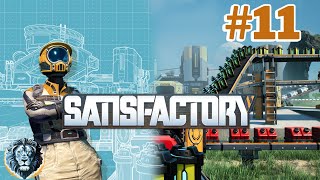 Satisfactory - Early Access - Gameplay  #11 - No Commentary