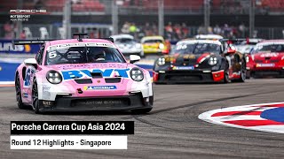 Carrera Cup Asia 2024 Highlights- Round 12- Singapore