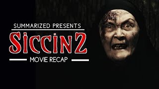 Siccin 2 (2015) Movie Recap - Horror Movie Recap ​⁠​⁠@SummarizedRecap