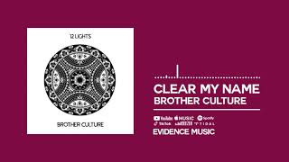 Brother Culture   Clean My Name (Official Audio)