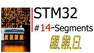 STM32 #14 - Сегментный индикатор. Делаем что хотим в символах.