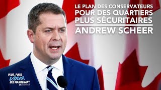 Un Canada plus sécuritaire | Andrew Scheer