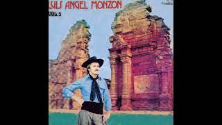 Luis Ángel Monzón - El Puestero Lobizón