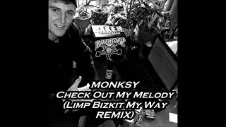 MONKSY - MY WAY (limp bizkit remix) (2021)