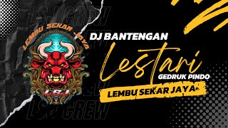 DJ BANTENGAN‼️LESTARI [LEMBU SEKAR JAYA]ft[CKC REVOLUTION]