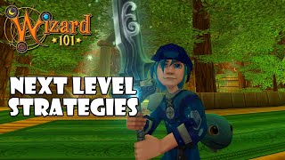 Wizard101: NEXT LEVEL STRATEGIES