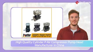 High Quality Cylinder P Air Compressor Pump Head Manufacturer in China