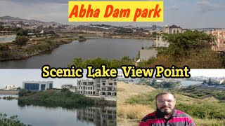 Abha dam | Abha lake view | Abha city | Dam park | Beautiful city