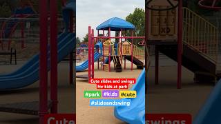 Slides and swings for cute kids at park #cute #slide #kids #park #colour #child #shortvideo #shorts