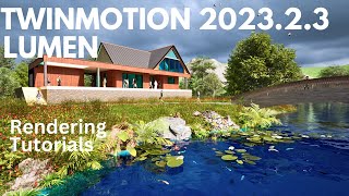 Twinmotion 2023.2.3 Lumen Rendering Tutorials 25