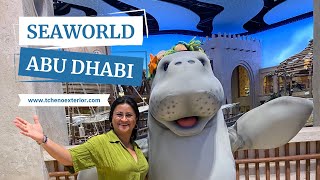 SEAWORLD ABU DHABI: O primeiro parque aquático fora dos Estados Unidos: