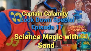 Captain Calamity Lock Down Special Episode 17