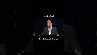 God is Real || Dr Franklin Graham  #billygrahams #drbillygraham