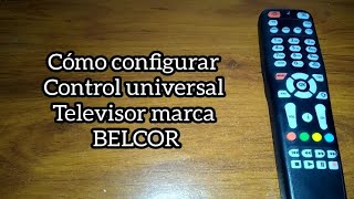 Codigo para tv BELCOR. Control universal.