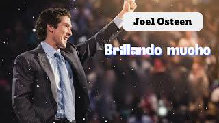 Brillando mucho - Joel Osteen