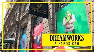 Dreamworks: A Exposição | Eu Leio Créditos