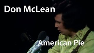 Don McLean - American Pie - Live (1971)  [Restored]