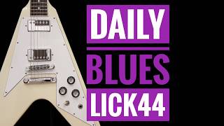 Andy's Lab - Daily Blues Licks #44 - Guitar Lesson