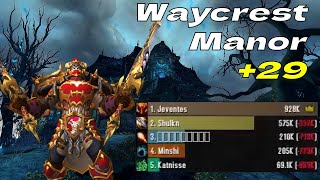 +29 Waycrest Manor - Augless meta - Fury Warrior pov