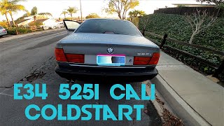 E34 525i Cali Coldstart