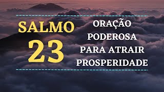 Salmo 23 Forte Oração de Libertação #salmo23