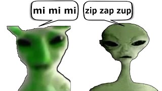 Alien Speaking Meme Beginning