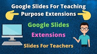 Google Slides Tutorials | Google Slides For Teachers