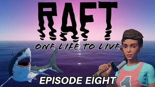 I Found A Huge Yacht Full Of Terrible Things! - Raft HardMode - Season 2 - Episode 8