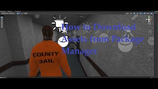 Unity Asset Store Tutorial: Downloading Assets & Using Prefabs with Package Manager