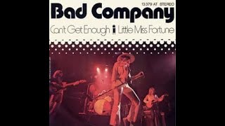 BAD COMPANY -- Can't Get Enough