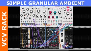 VCV RACK - Simple Generative Granular Ambient #vcvrack #modularambient