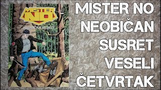 MISTER NO - Neobičan susret #74 Veseli četvrtak / Uno strano appuntamento #365 SBE