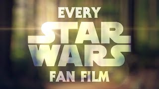 Every Star Wars Fan Film