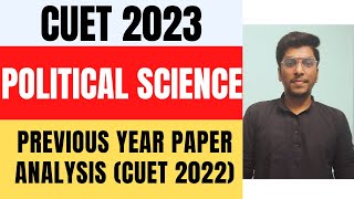 CUET 2023 | CUET Political science previous year paper analysis | CUET 2023 preparation strategy