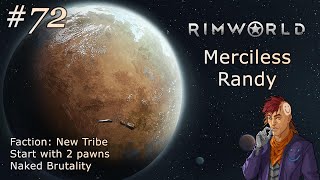 Rimworld (Modded). Part 72 - Building Our First Aircraft. Randy. Merciless. No Commentary.