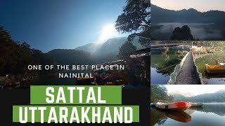 Sattal Lake, Nainital | One of the best tourist place in nainital | uttarakhand | Lake view 🌍