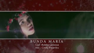 COMPILATION ALBUM NATAL - BUNDA MARIA - CINDY PASARIBU - (Official Music Video)