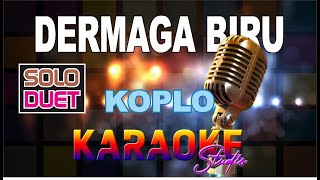 DERMAGA BIRU KOPLO KARAOKE